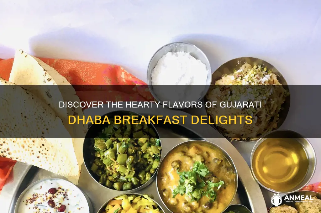 what is gujarati dhaba breakfast