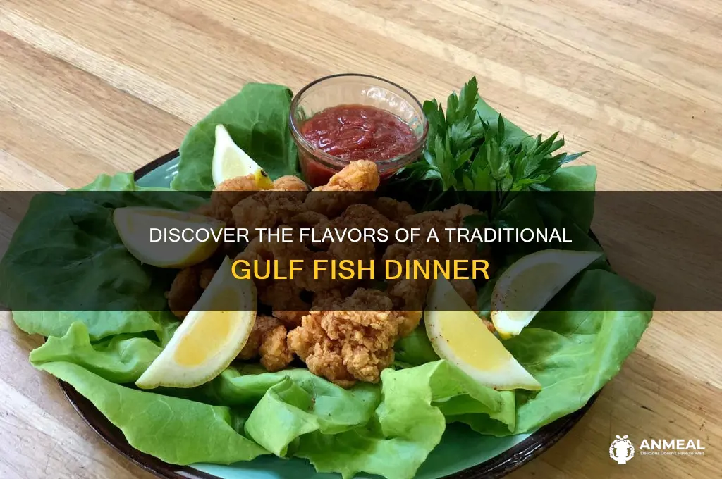 what is gulf fish dinner