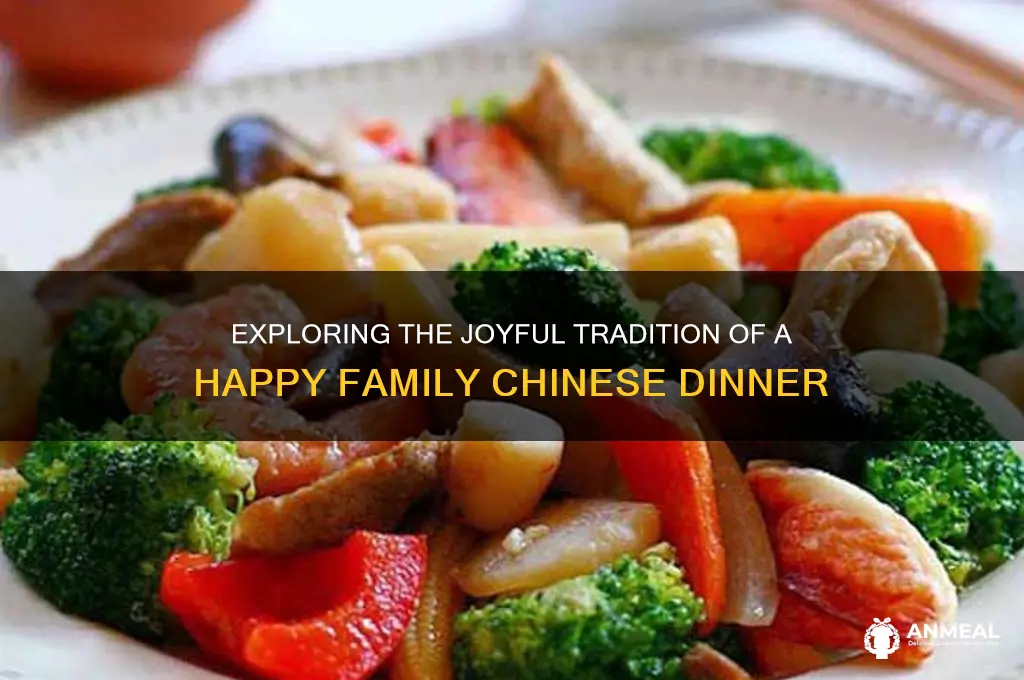what is happy family chinese dinner