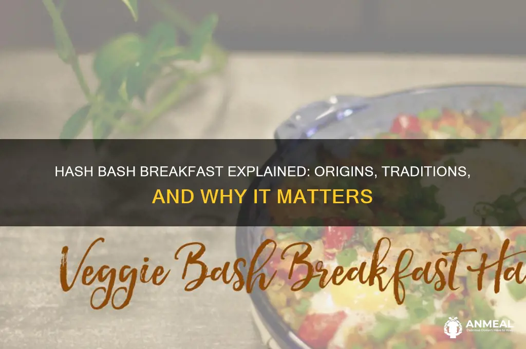 what is hash bash breakfast