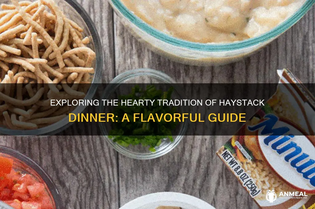 what is haystack dinner