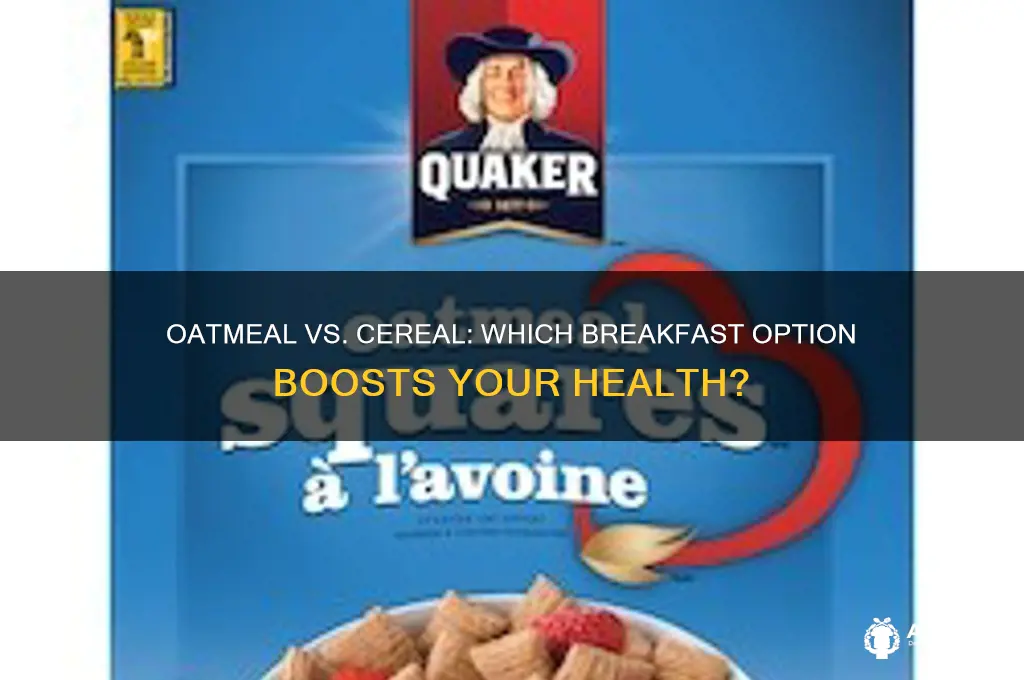 what is healthiest breakfast oatmeal or cereal