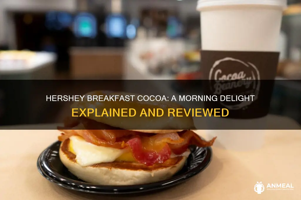 what is hershey breakfast cocoa