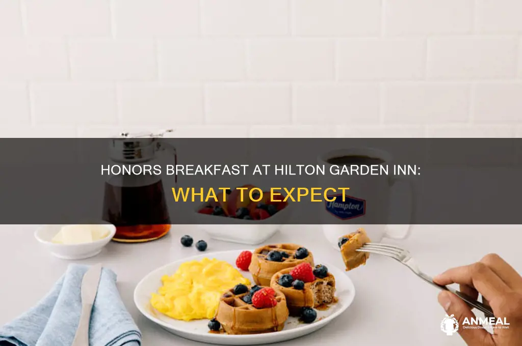 what is honors breakfast at hilton garden inn