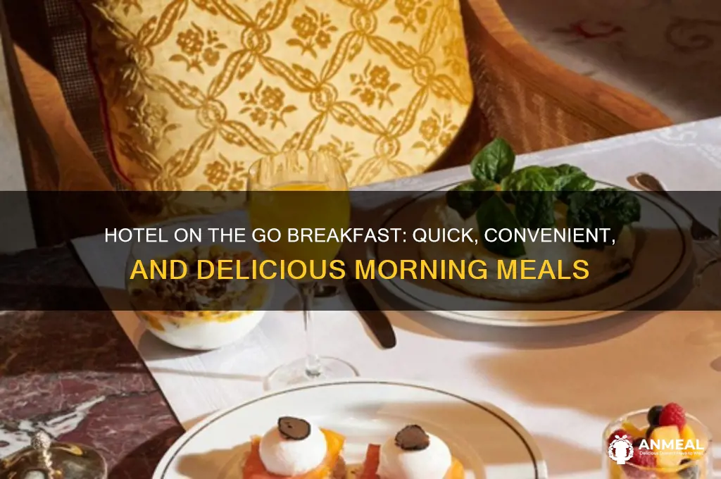 what is hotel on the go breakfast