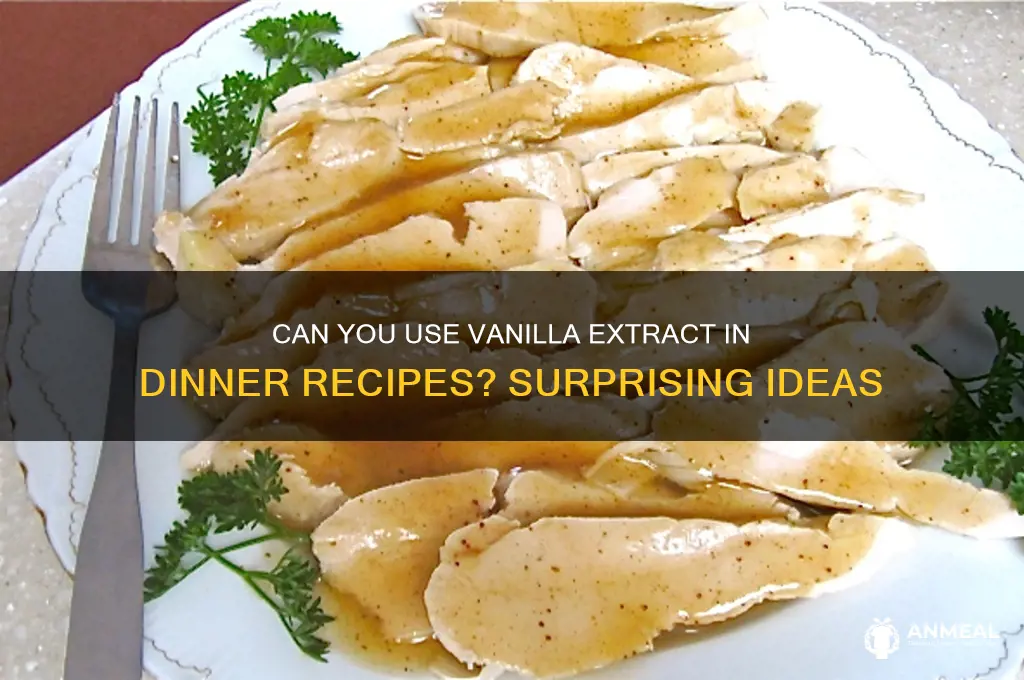 what is i dinner have vanilla extract