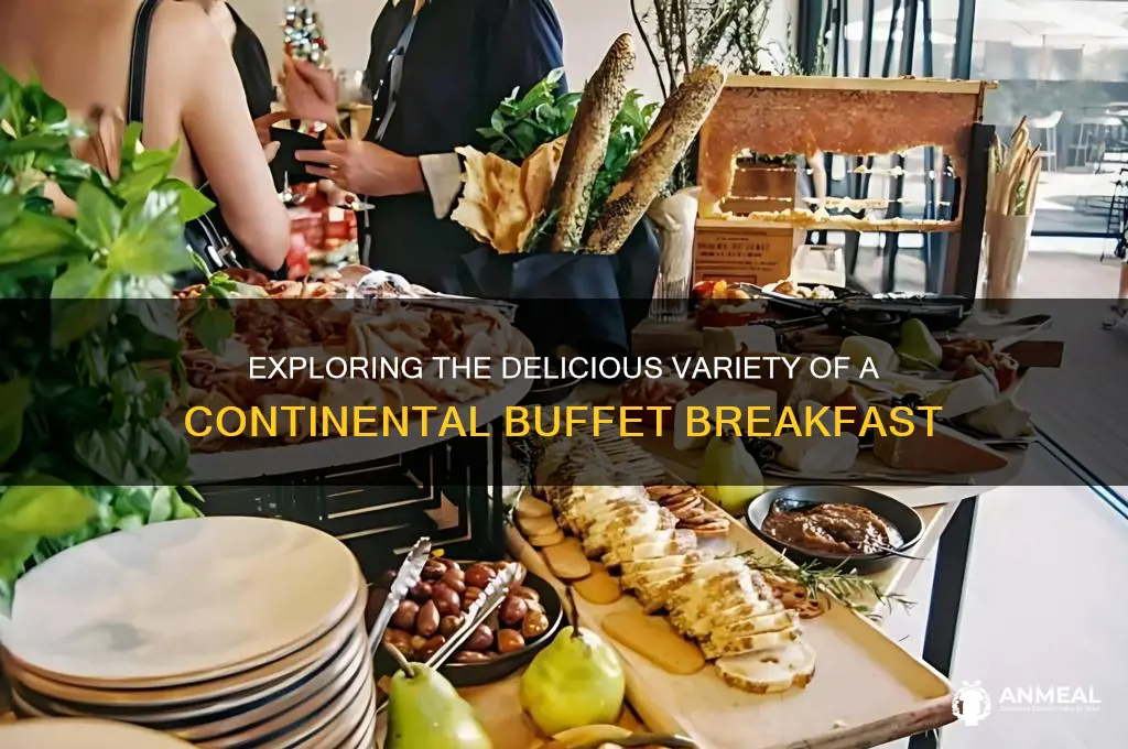 what is in a continental buffet breakfast