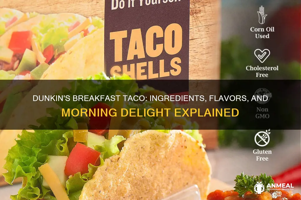 what is in a dunkin breakfast taco