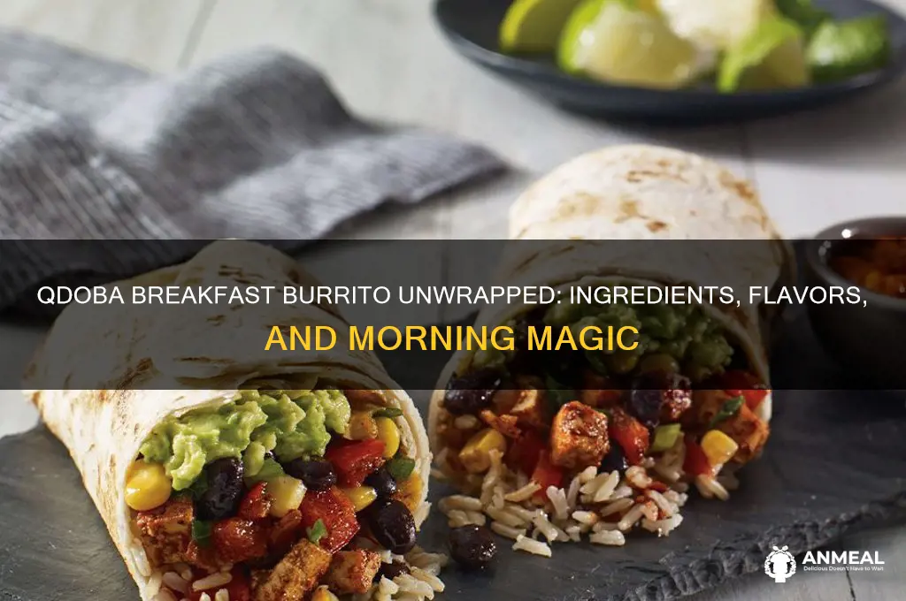 what is in a qdoba breakfast burrito