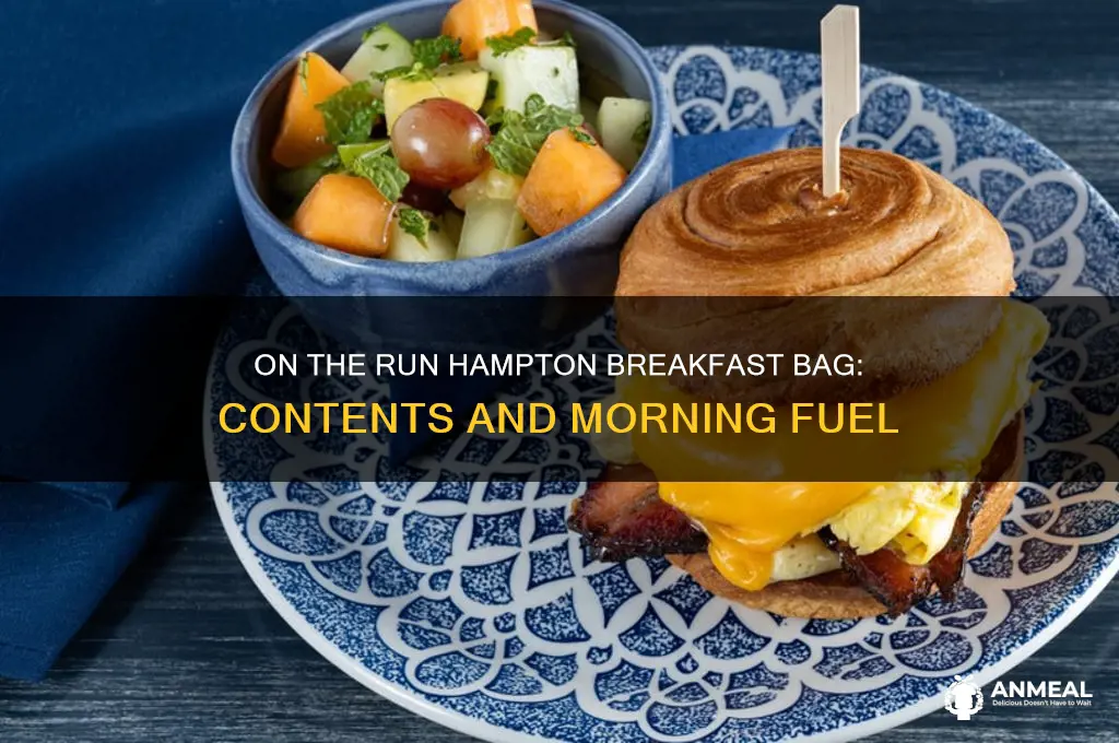 what is in an on the run hampton breakfast bag