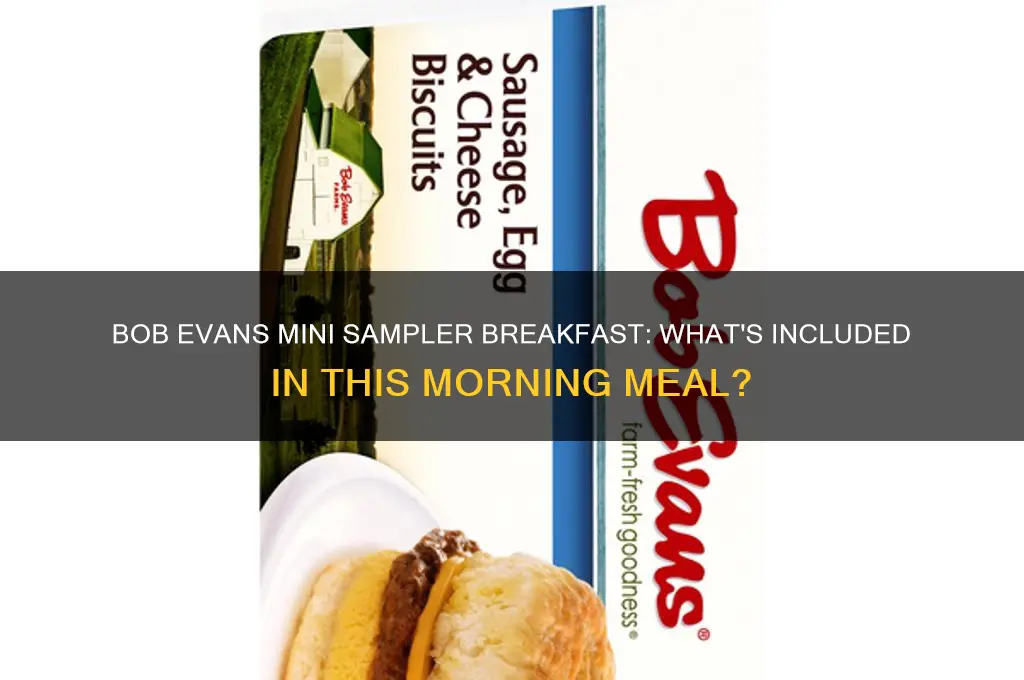 what is in the mini sampler breakfast at bob evans