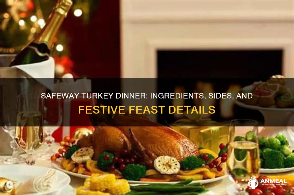what is in the safeway turkey dinner