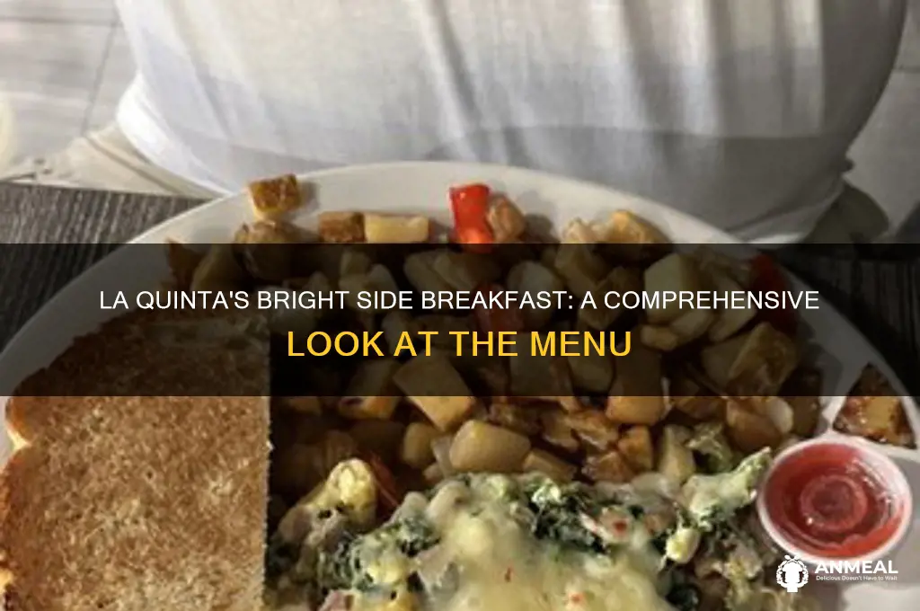 what is included inlaquinta bright side breakfast