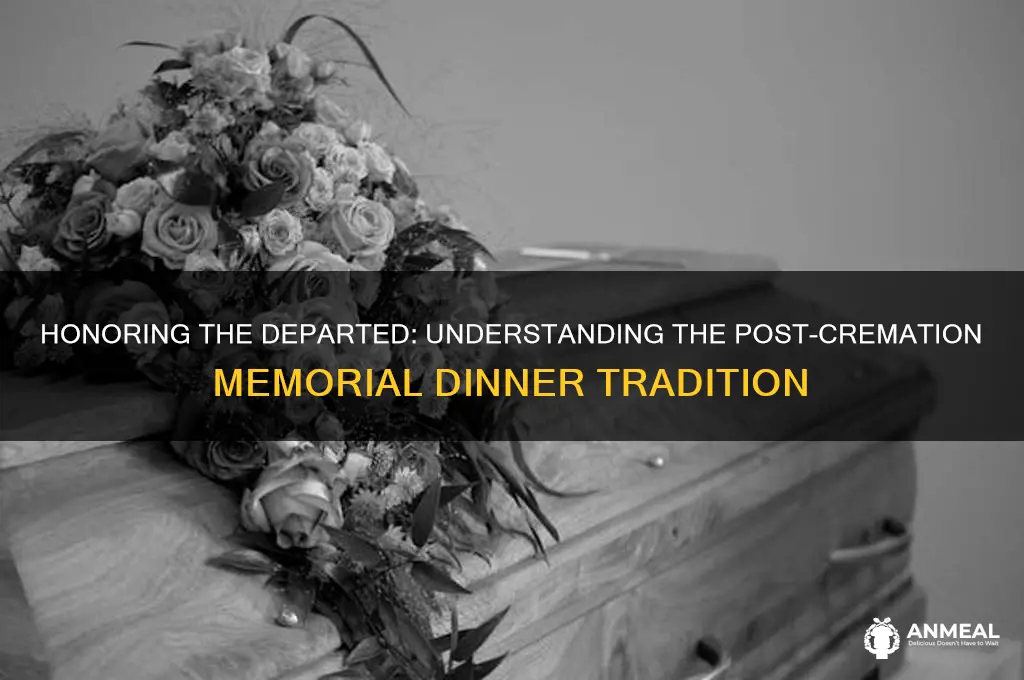 what is it called a dinner after cremation