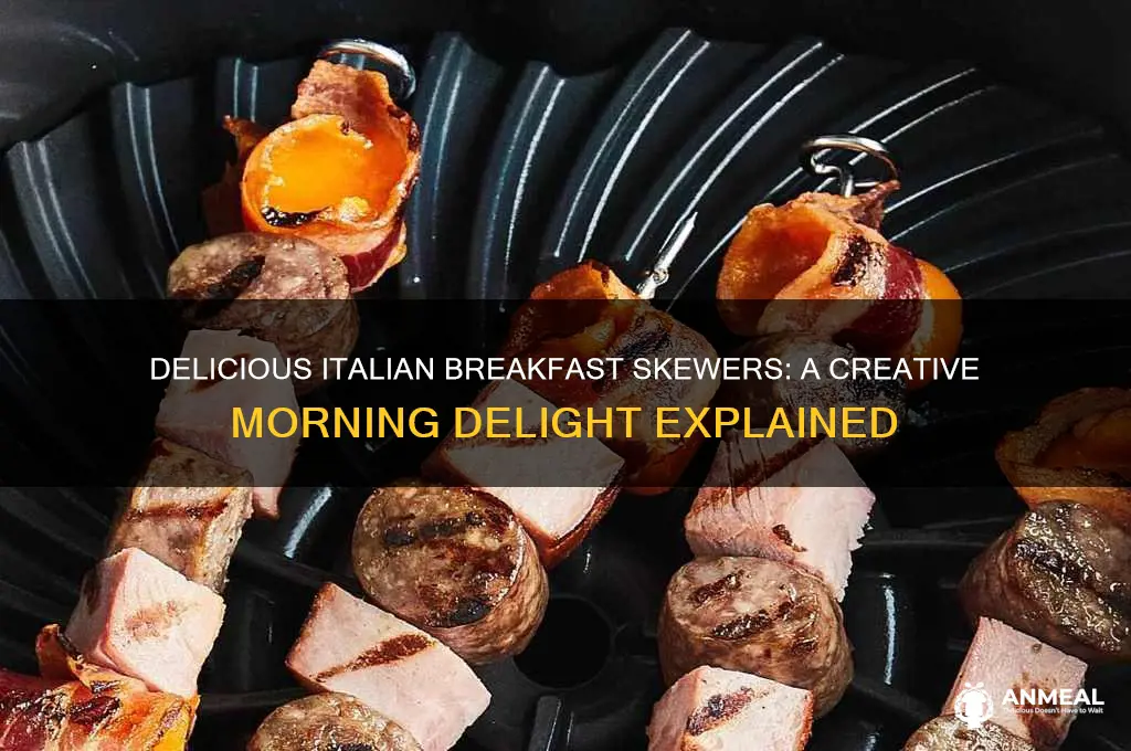 what is italian breakfast skewers