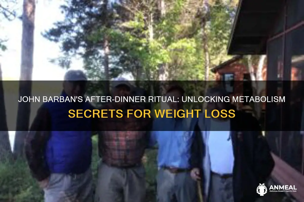 what is john barban after dinner ritual