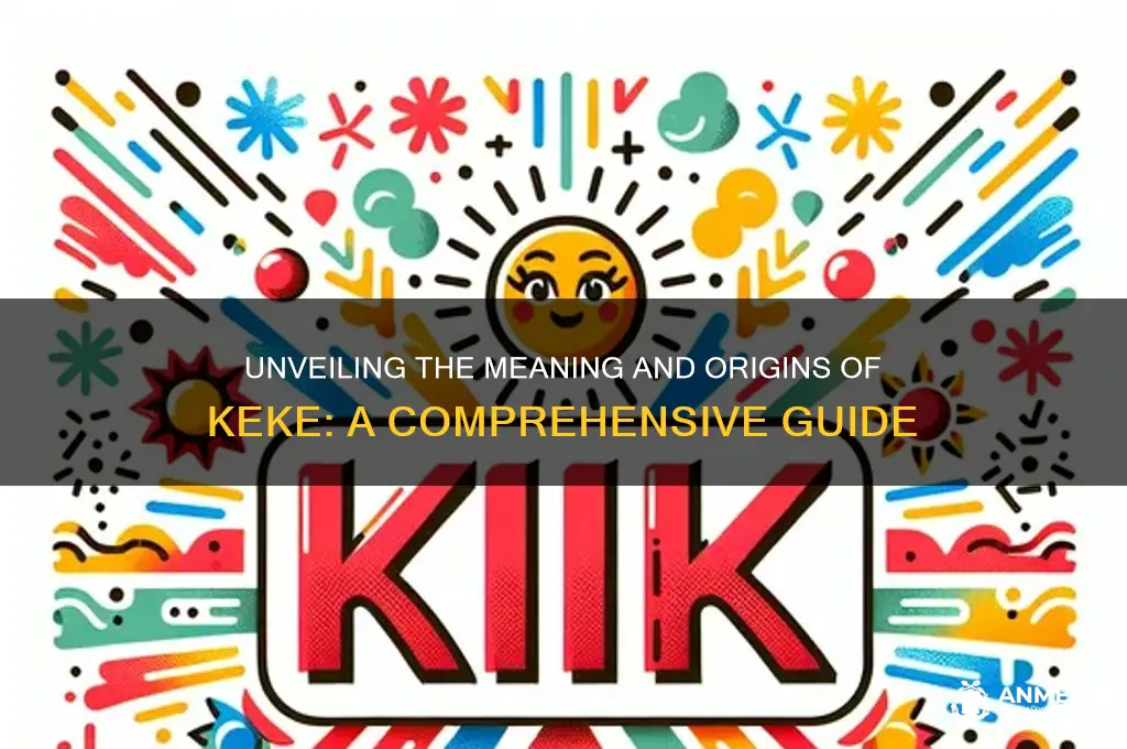 what is keke