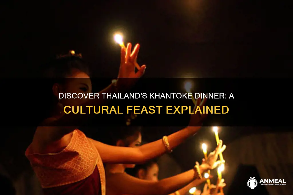 what is khantoke dinner thailand