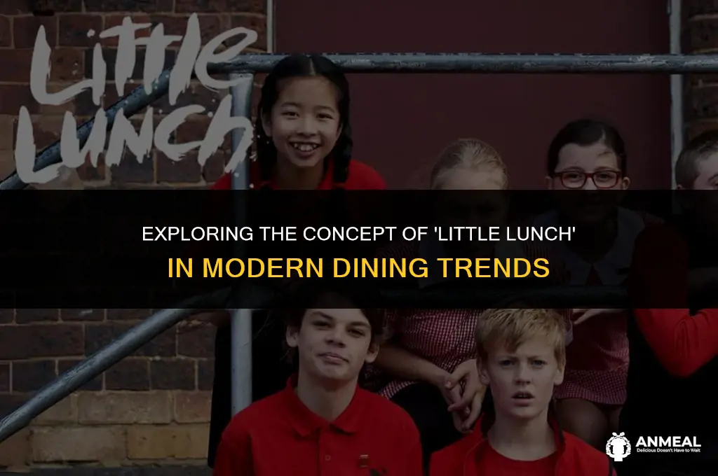what is little lunch on