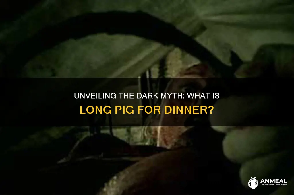 what is long pig for dinner