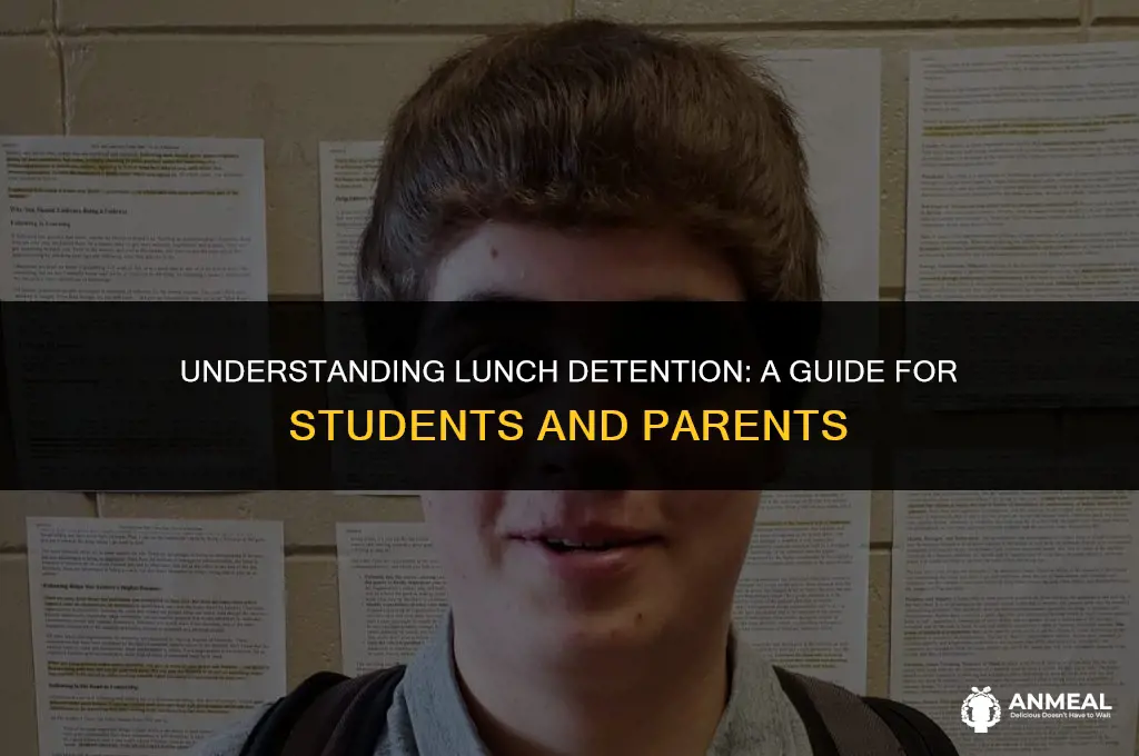 what is lunch detention