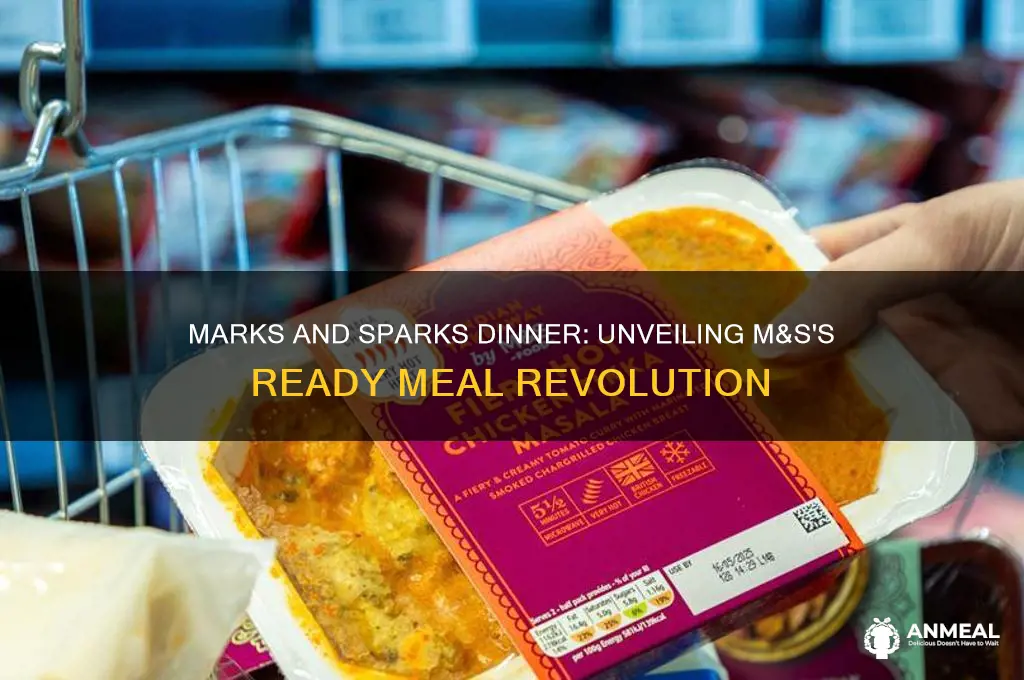 what is marks and sparks dinner