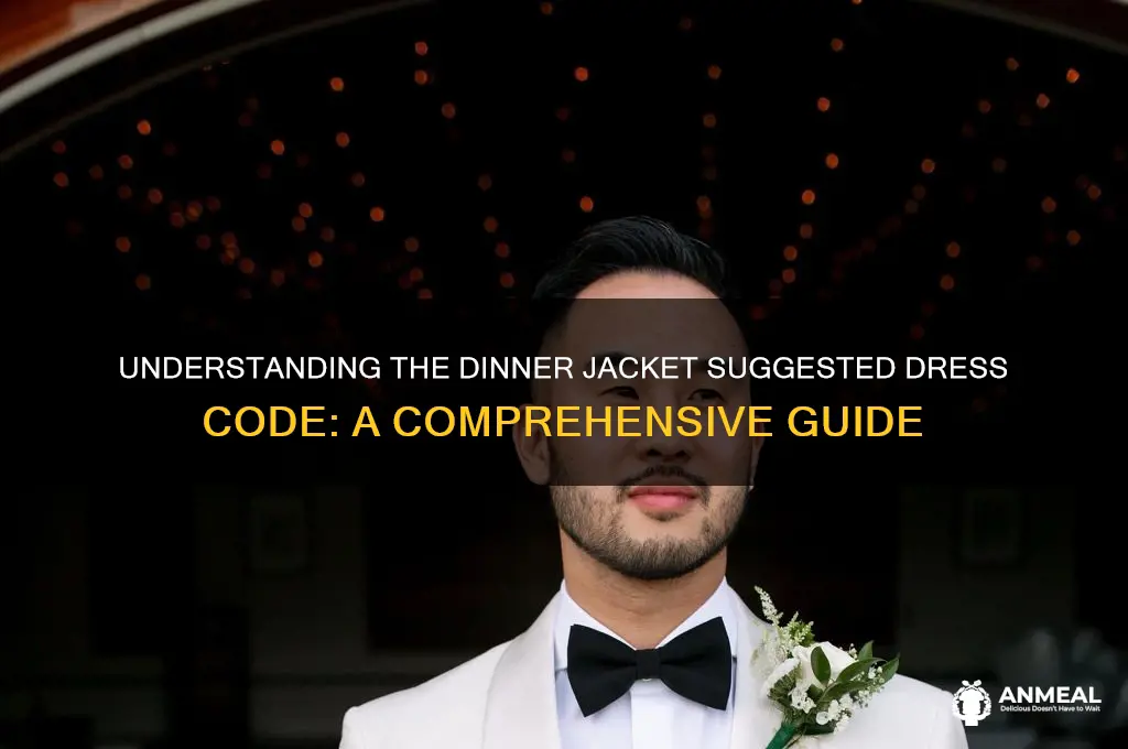 what is meant by dinner jacket suggested