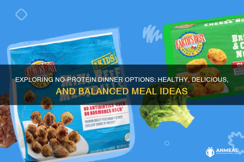 what is no-protein dinner