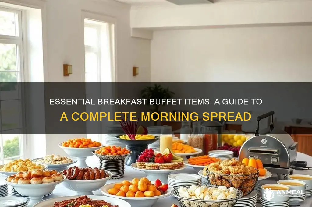 what is on a complete breakfast buffet