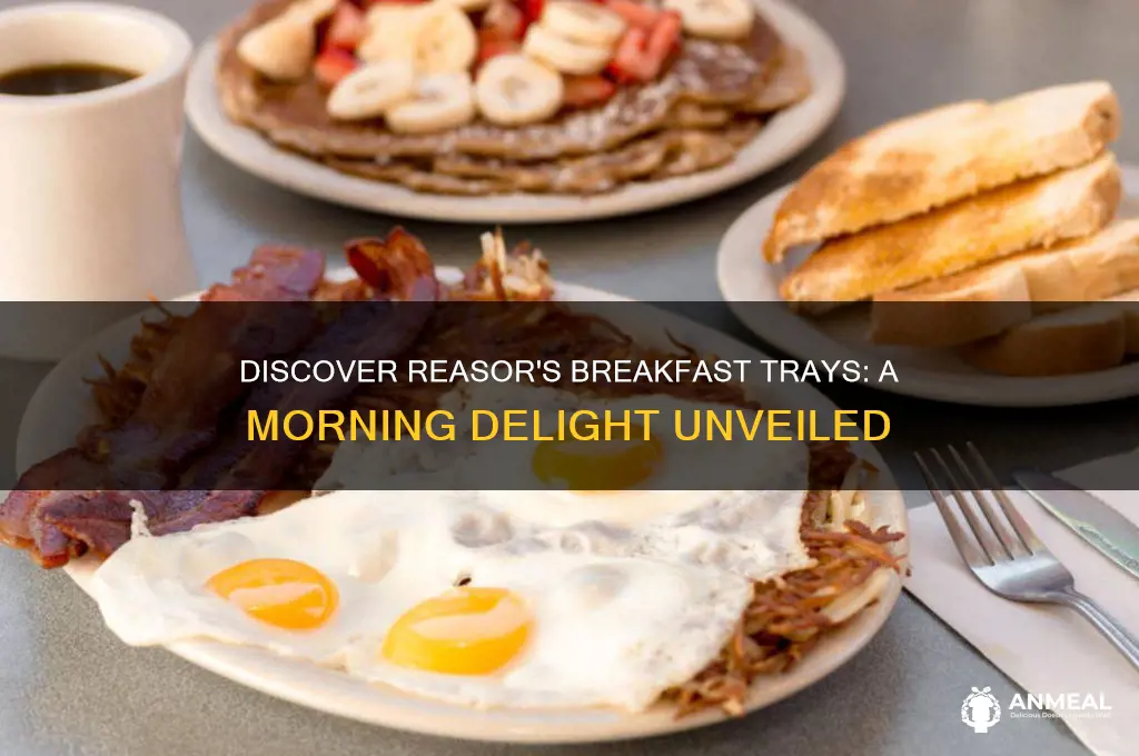 what is on reasors breakfast trays