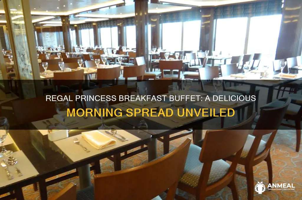 what is on the breakfast buffet on the regal princess