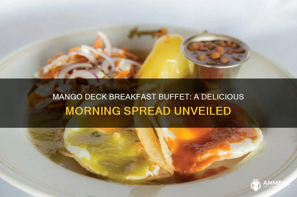 what is on the mango deck breakfast buffet