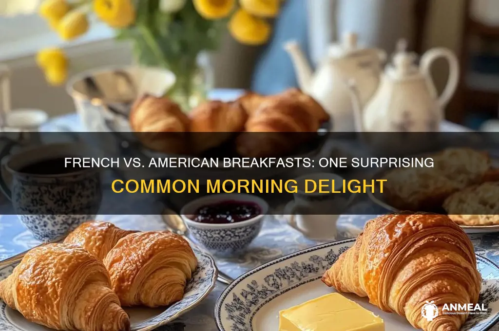 what is one similarity between french and american breakfasts