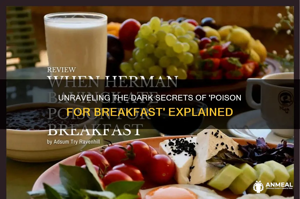 what is poison for breakfast about