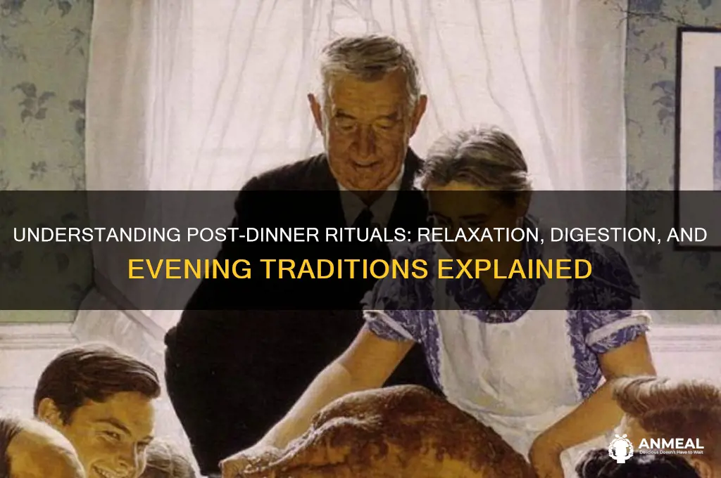 what is post dinner