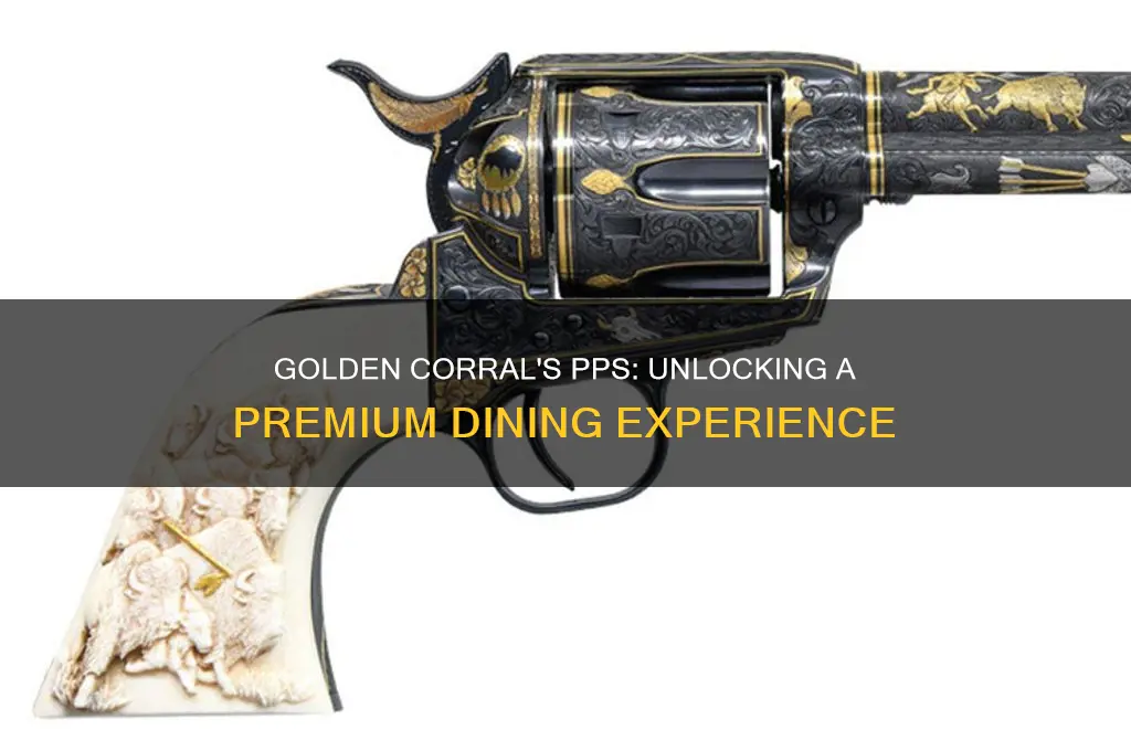 what is pps a premium dinner at golden corral