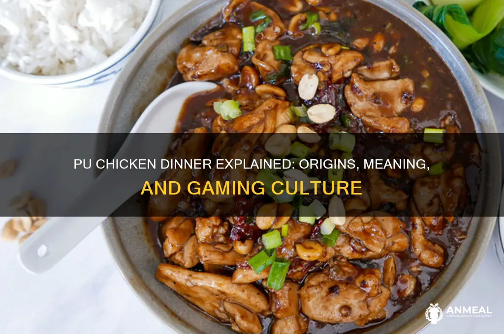 what is pu chicken dinner