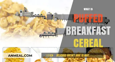 Puffed Breakfast Cereal Explained: Ingredients, Process, and Nutritional Value