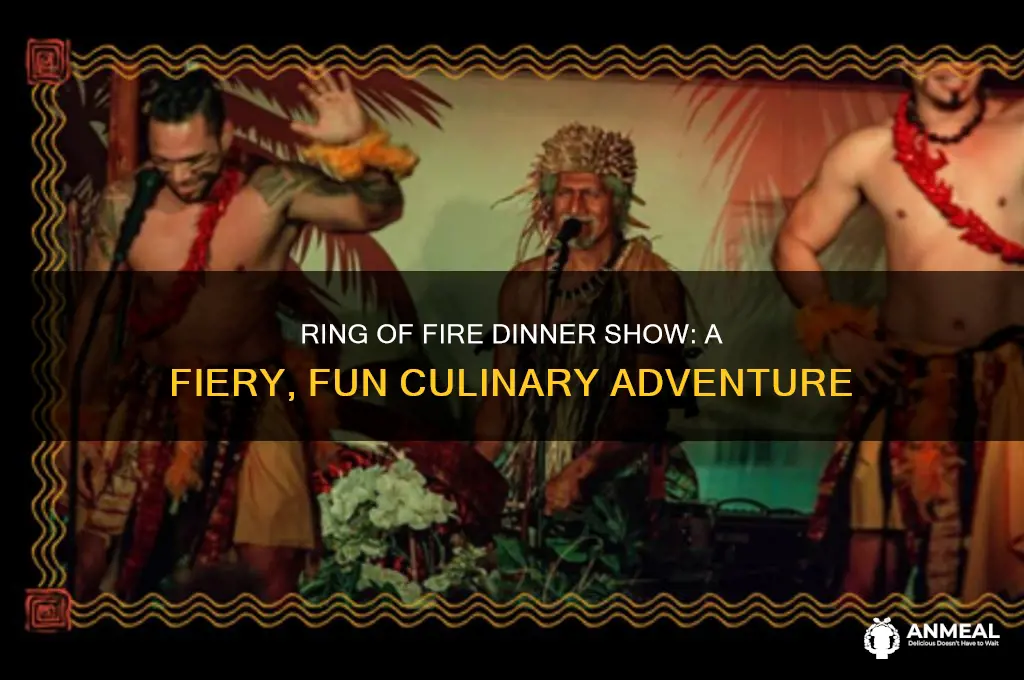 what is ring of fire dinner show