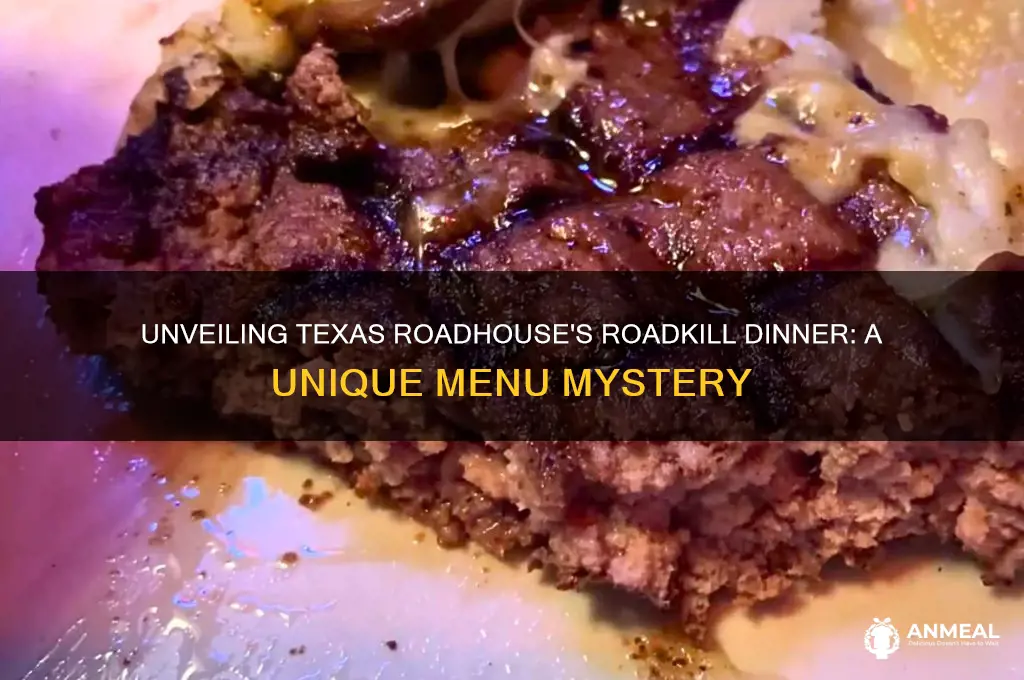 what is roadkill dinner at texas roadhouse