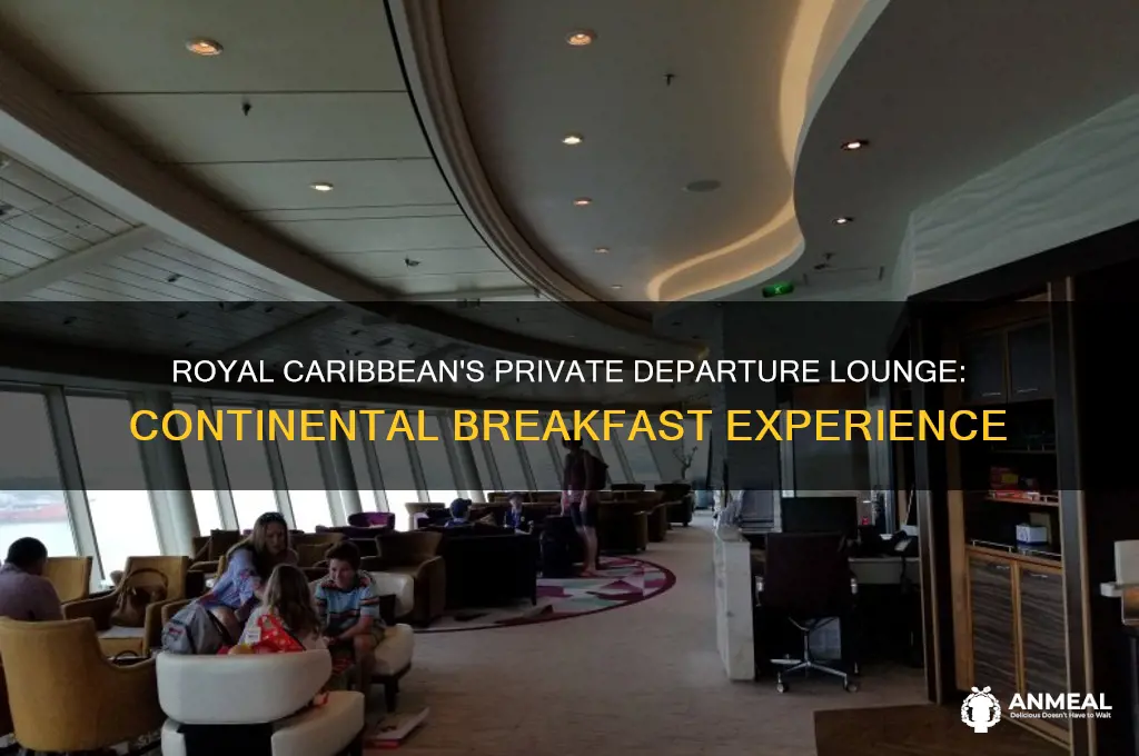 what is ryoal carribbean private departure lounge with continental breakfast
