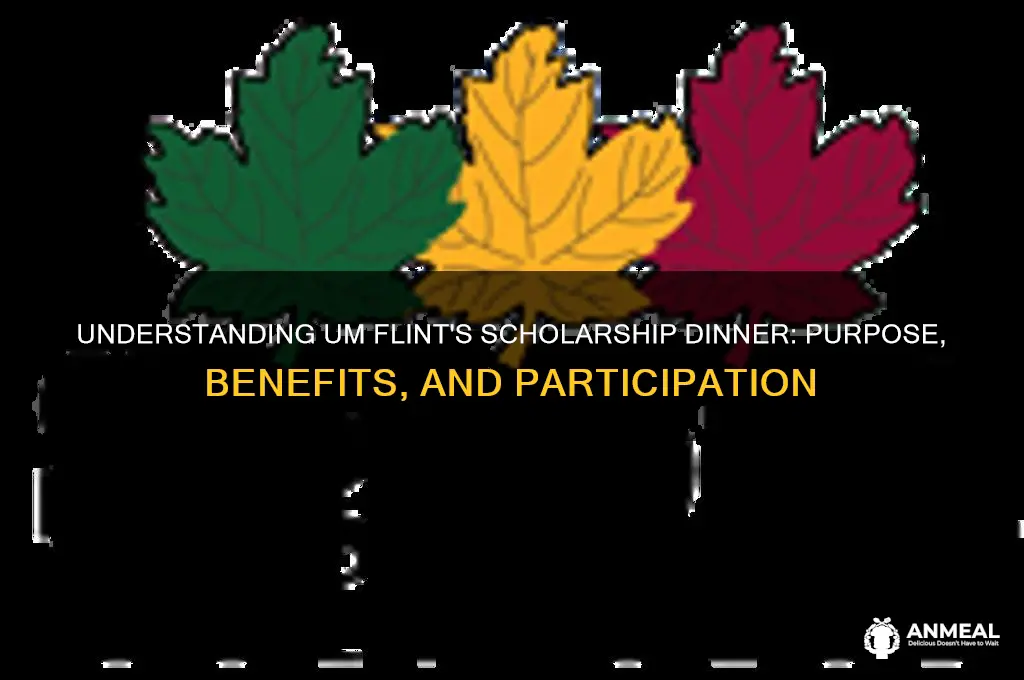 what is scholarship dinner um flint