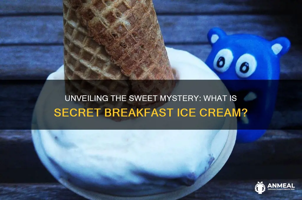 what is secret breakfast ice cream