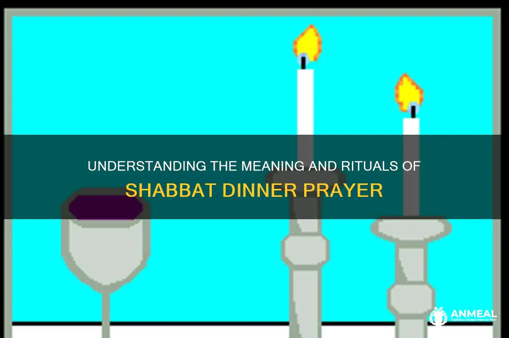 what is shabbat dinner prayer