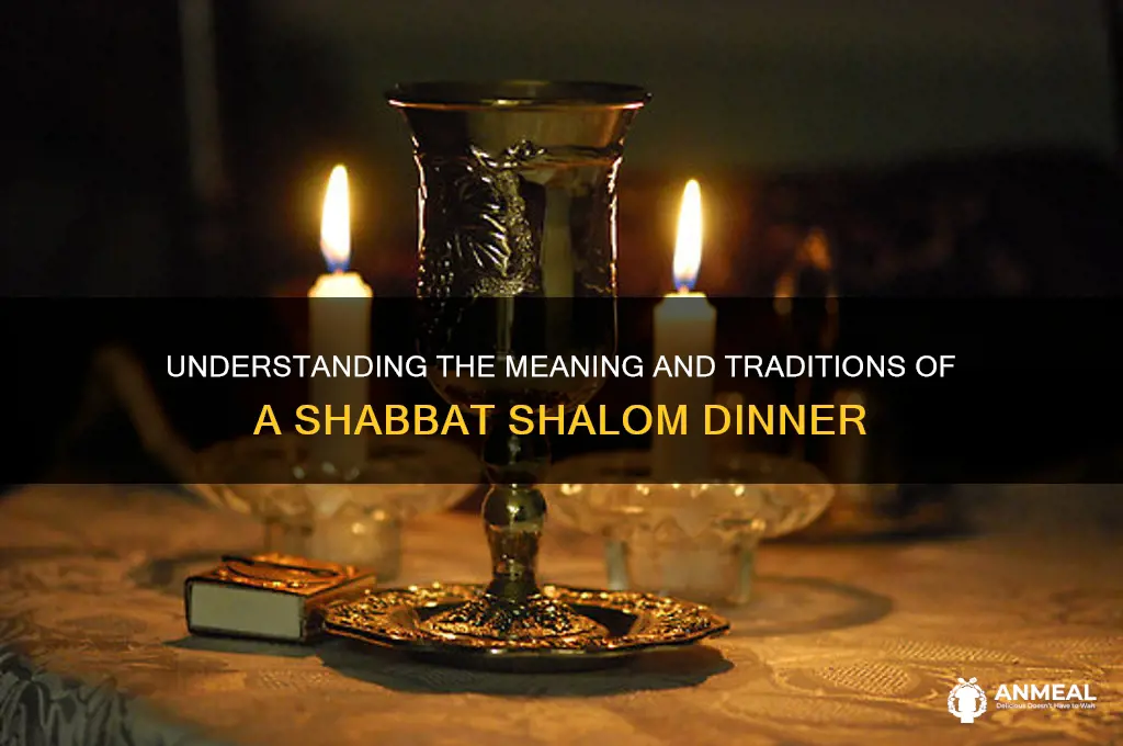what is shabbat shalom dinner