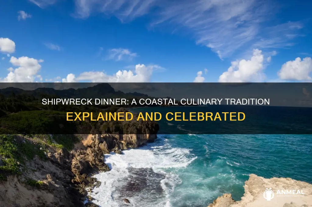 what is shipwreck dinner