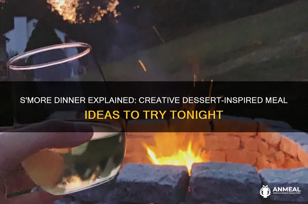 what is smore dinner