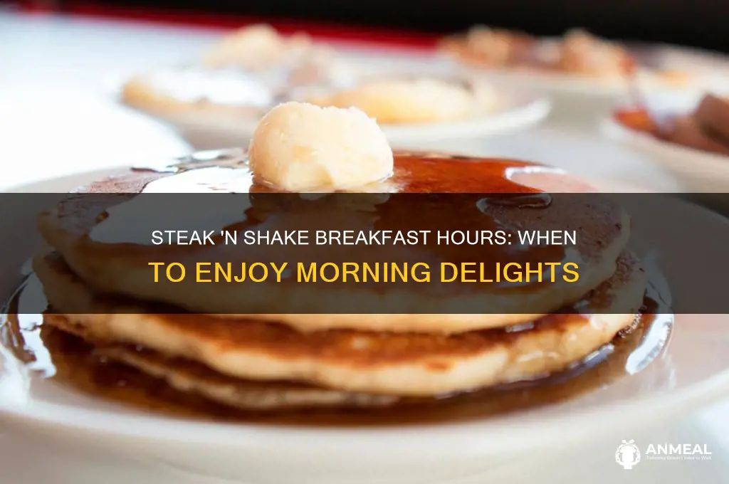 what is steak and shake breakfast hours