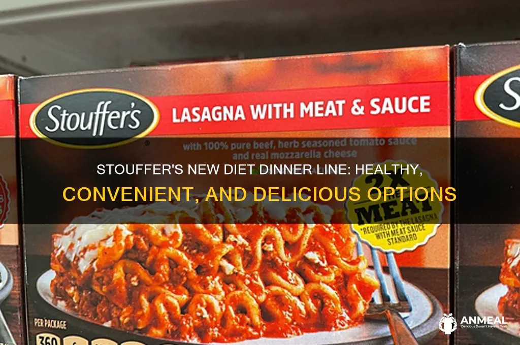 what is stouffers new diet dinner line