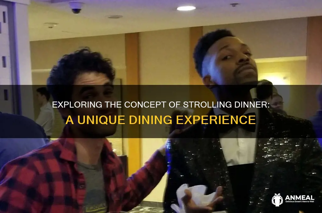 what is strolling dinner